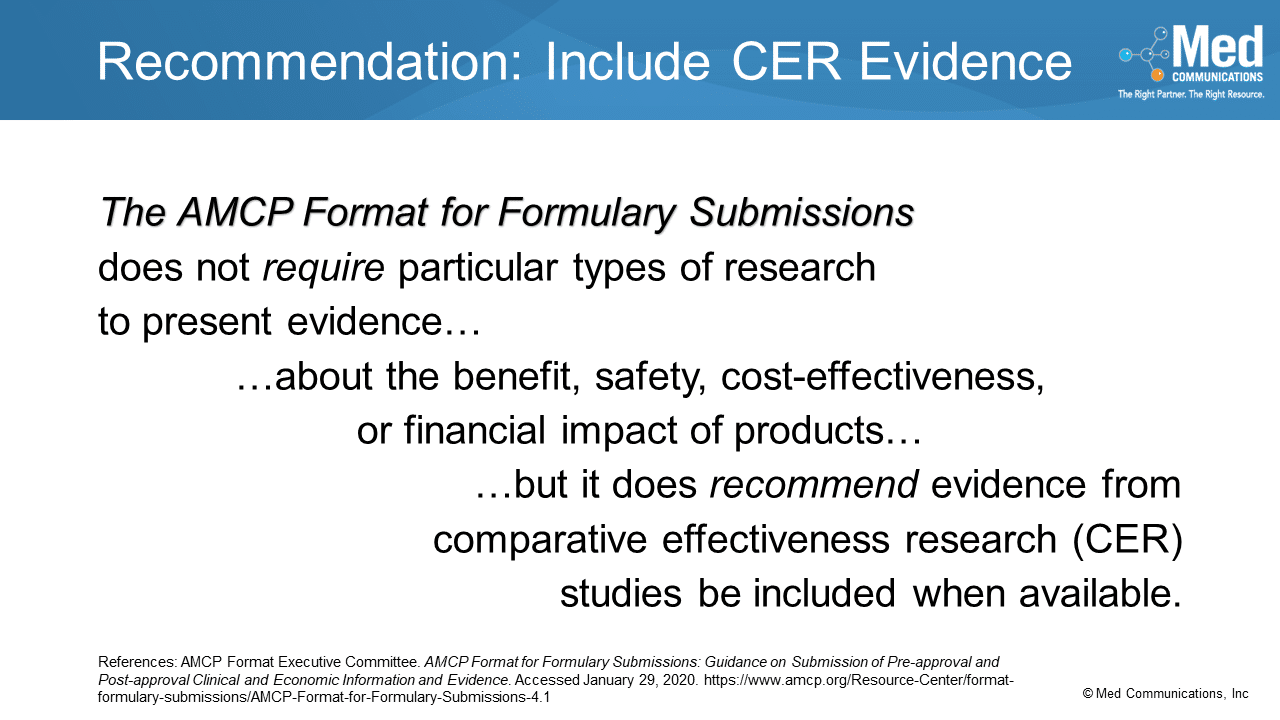 AMCP Format for Formulary Dossiers Series – Inclusion of  Comparative Effectiveness Research