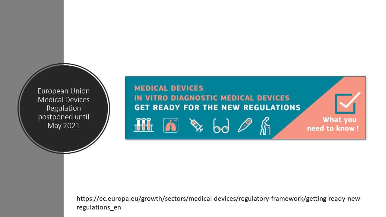 New European Union Medical Devices Regulation Postponed for 1 Year