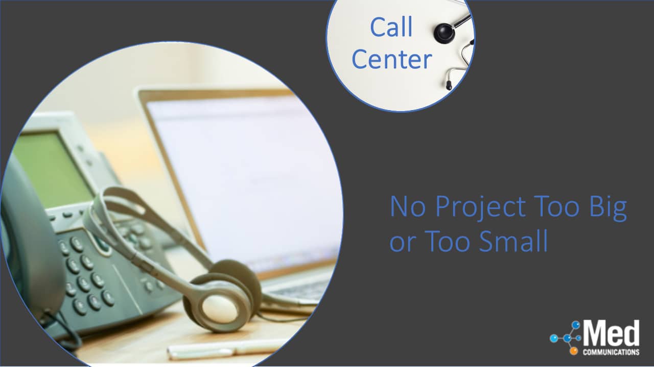 No Project is too Big or too Small for our Call Center Team