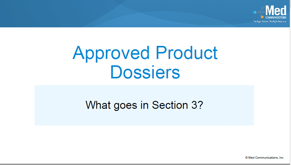 AMCP Format for Formulary Dossiers Series – What’s in an Approved Product Dossier? Section Three