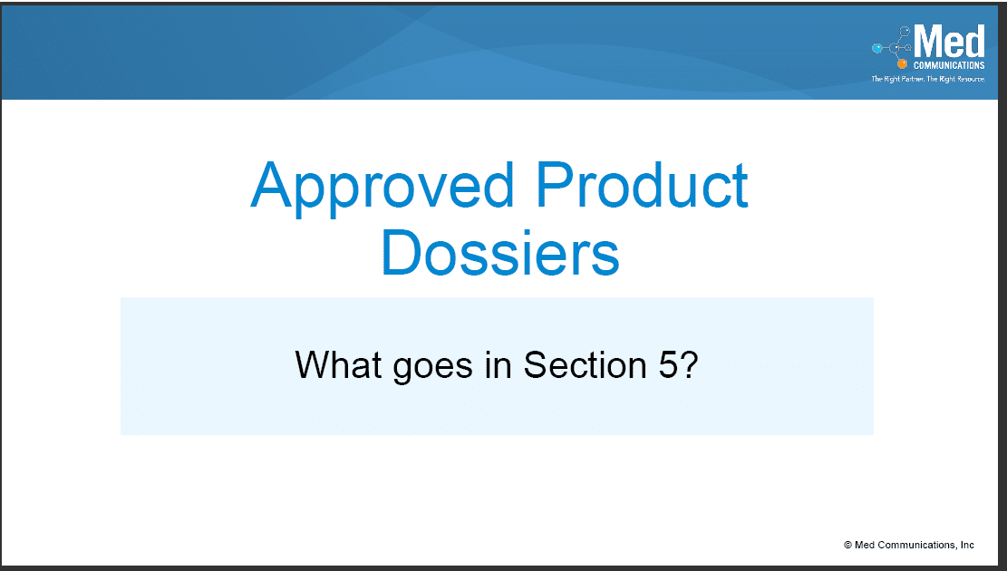 AMCP Format for Formulary Dossiers Series – What’s in an Approved Product Dossier? Section Five