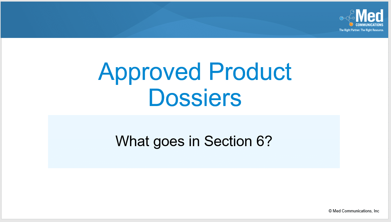 AMCP Format for Formulary Dossiers Series – What’s in an Approved Product Dossier? Section Six