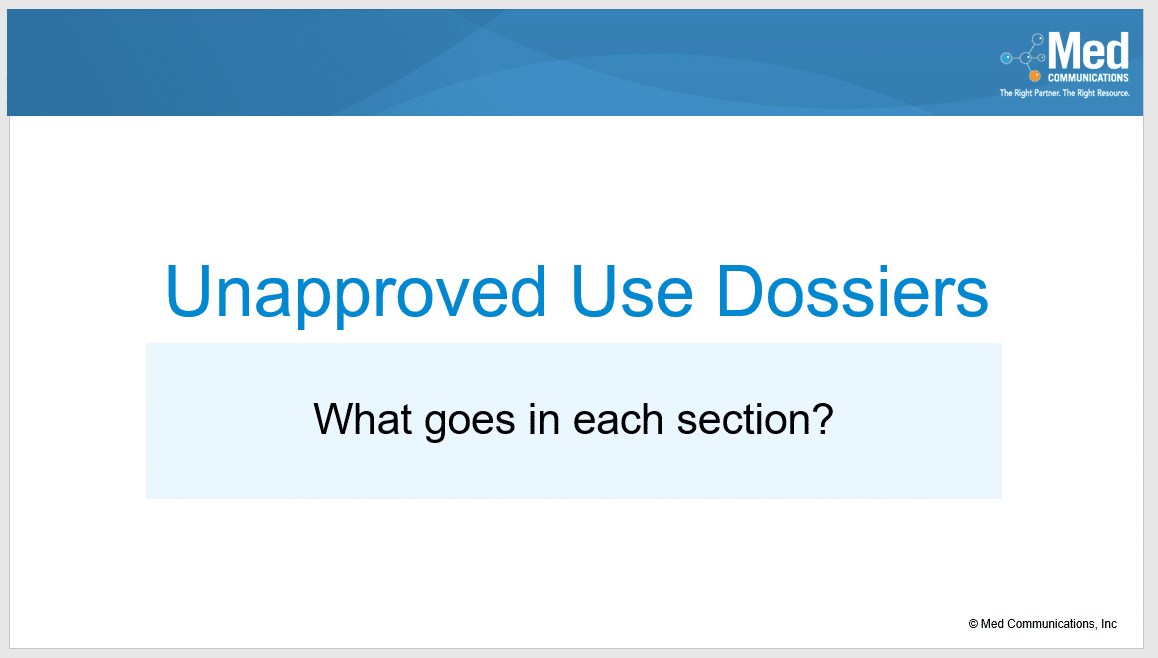 AMCP Format for Formulary Dossiers Series – What’s in an Unapproved Product Use Dossier?