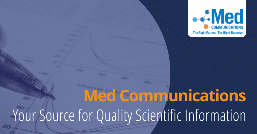 Med Communications Specializes in Quality Scientific Information