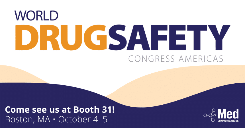 Come see us at the World Drug Safety Congress Americas