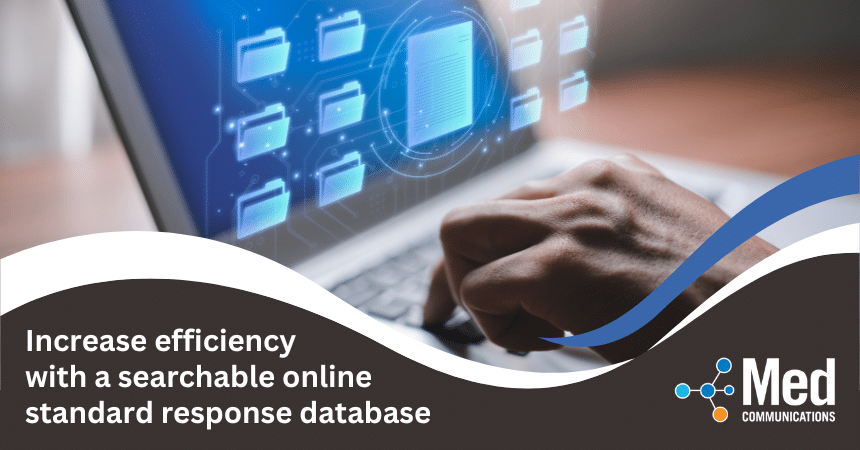 Increase efficiency with a searchable online standard response database