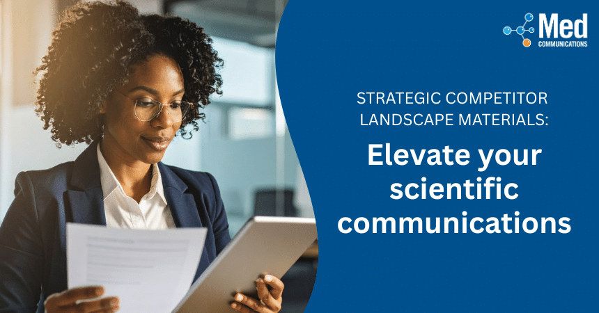 Strategic competitor landscape materials: Elevate your scientific communications
