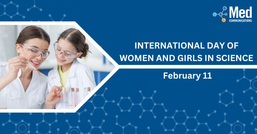 International Day of Women and Girls in Science is February 11