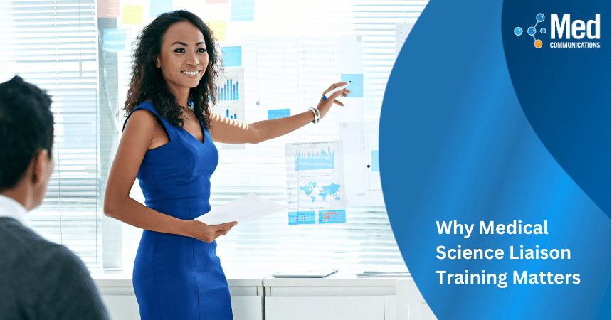 Why Medical Science Liaison Training Matters